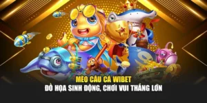 Mèo Câu Cá Wibet – Đồ Họa Sinh Động, Chơi Vui Thắng Lớn