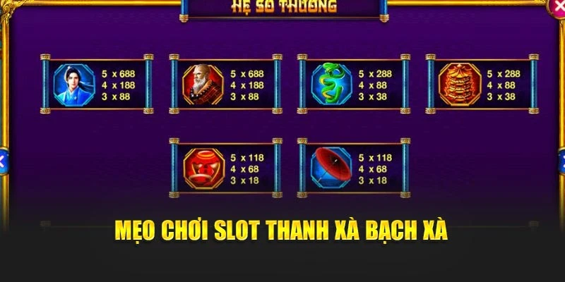 Mẹo chơi slot thanh xà bạch xà