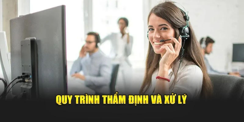 Quy trình thẩm định và xử lý