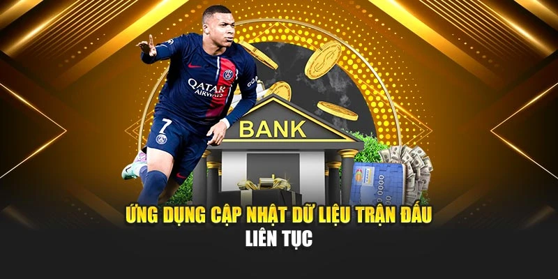 Ứng dụng cập nhật dữ liệu trận đấu liên tục